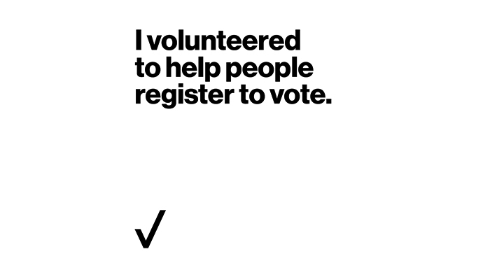 I volunteered to help people register to vote.