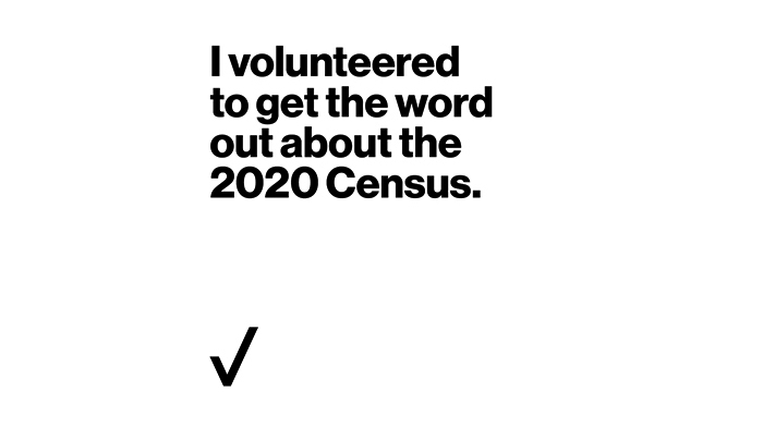 I volunteered to get the word out about the 2020 Census.