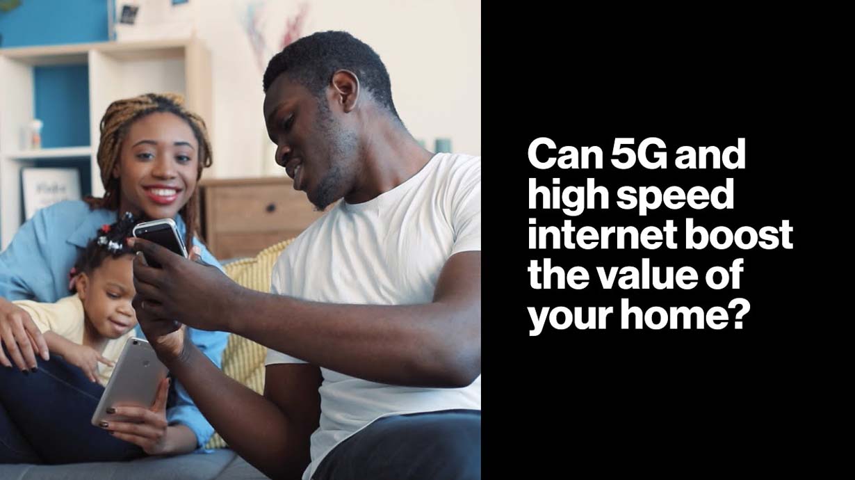 Can 5G and high-speed internet boost your home’s value? | Verizon