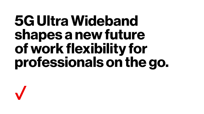 ‘5G Ultra Wideband Shapes A New Future Of Work Flexibility For Professionals On The Go.’ | Hybrid Work With 5G