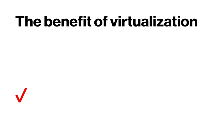 ‘The Benefit Of Virtualization Is In Adjusting The Way A Network Responds To Demands So That It Can Always Offer The Best Service For A Particular Need.’  | 5G Virtualization