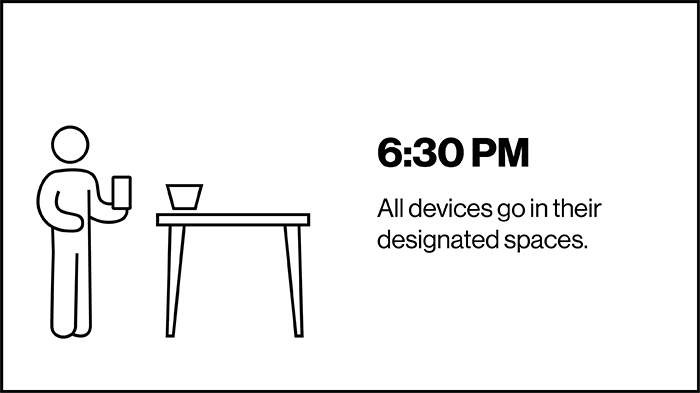 ‘6:30 PM All Devices Go In Their Designated Spaces.’ | Screen Time