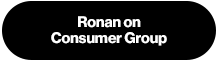 Ronan Dunne on Consumer Group - Click here