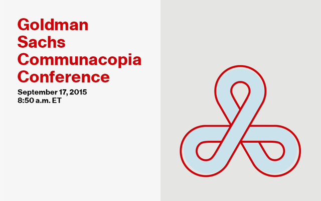 Goldman Sachs Communacopia Conference 2015 Goldman Sachs Communacopia Conference 2015