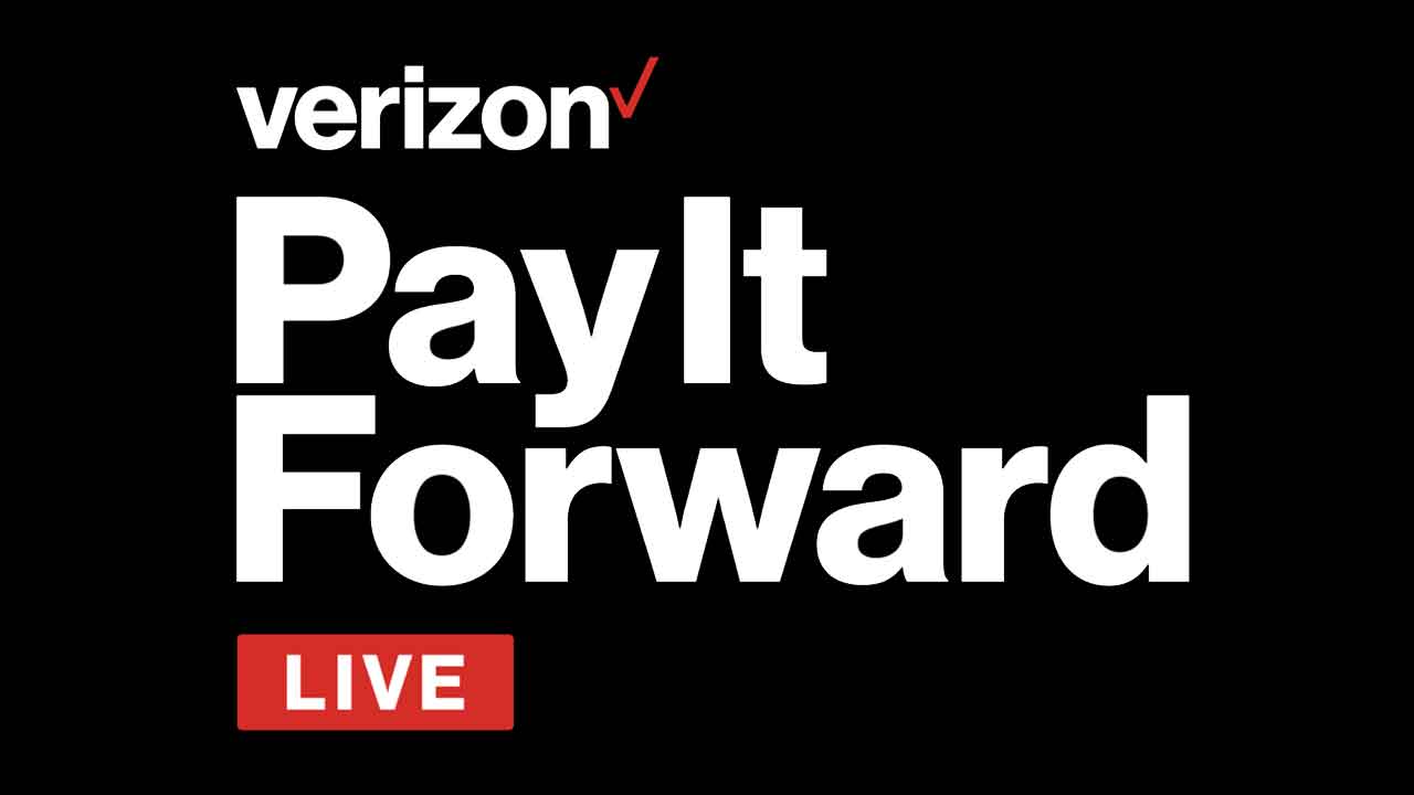 Pay It Forward Live About Verizon