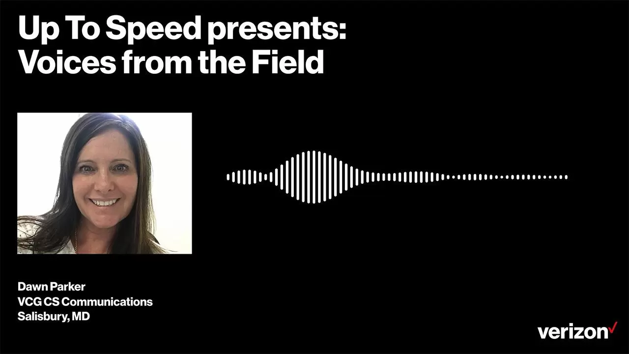 Voices from the field. Featured News Story Verizon