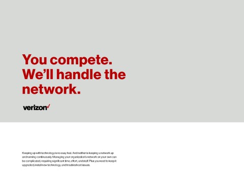 You compete. We'll handle the network.
