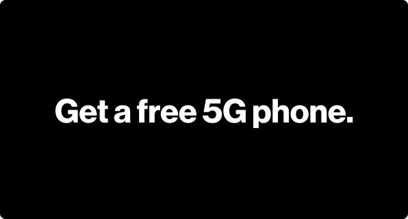 Get a free 5G phone.